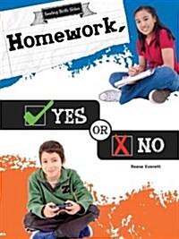 Homework, Yes or No (Library Binding)