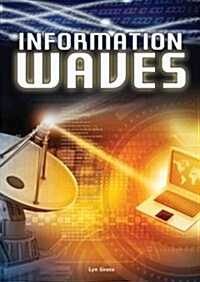 Information Waves (Library Binding)