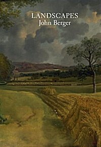 Landscapes : John Berger on Art (Hardcover)