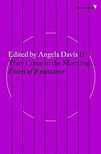 If They Come in the Morning : Voices of Resistance (Paperback)