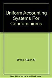 Uniform Accounting Systems For Condominiums (Paperback)