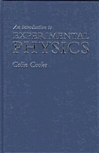 An Introduction to Experimental Physics (Hardcover)