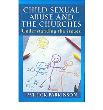 Child Sexual Abuse And the Churches (Paperback)