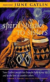 The Spirit Speaks to Sisters (Hardcover)