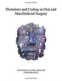 Dictations and Coding in Oral and Maxillofacial Surgery (Paperback)