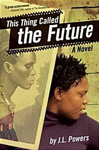 This Thing Called the Future (Paperback, Reprint)