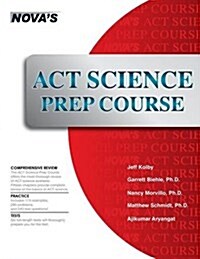 ACT Science Prep Course: 6 Full-Length Tests! (Paperback)