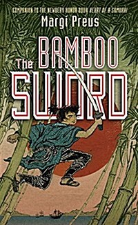 The Bamboo Sword (Paperback, Reprint)