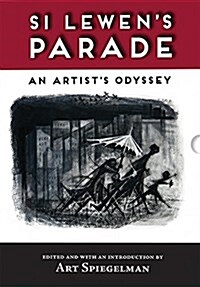 Si Lewens Parade (Limited Edition): An Artists Odyssey (Hardcover)