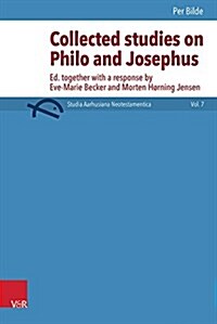 Collected Studies on Philo and Josephus (Hardcover)