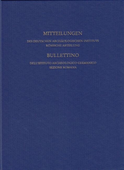 Mitteilungen Des Deutschen Archaologischen Instituts, Romische Abteilung: Band 121, 2015 (Hardcover)