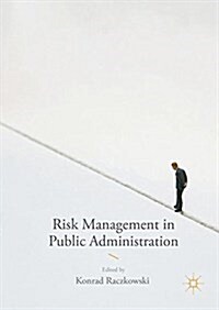 Risk Management in Public Administration (Hardcover)