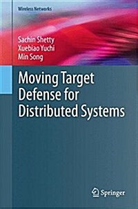 Moving Target Defense for Distributed Systems (Hardcover)