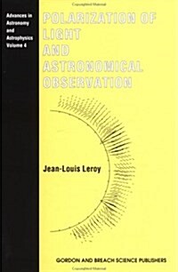 Polarization of Light and Astronomical Observation (Hardcover)