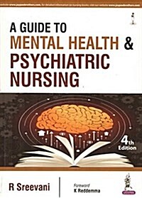 A Guide to Mental Health and Psychiatric Nursing (Paperback, 4)