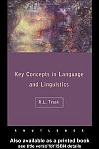 Key Concepts in Language and Linguistics (Hardcover)