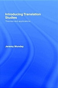 Introducing Translation Studies : Theories and Applications (Hardcover)
