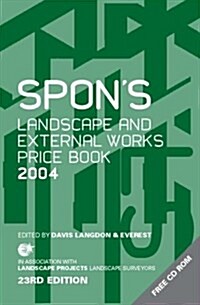 Spons Landscape and External Works Price Book 2004 (Hardcover)