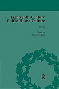 Eighteenth-Century Coffee-House Culture, vol 3 (Paperback)