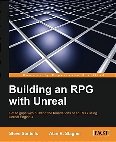Building an RPG with Unreal 4.x (Paperback)