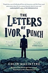 The Letters of Ivor Punch : Winner Of The Edinburgh Book Festival First Book Award (Paperback)