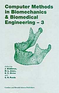 Computer Methods in Biomechanics & Biomedical Engineering - 3 (Hardcover)