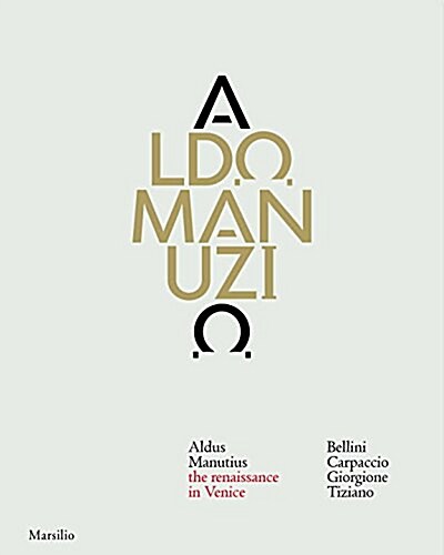 Aldo Manuzio: Renaissance in Venice (Paperback)