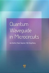 Quantum Waveguide in Microcircuits (Hardcover)