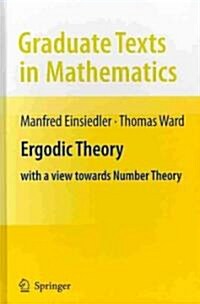 Ergodic Theory : With a View Towards Number Theory (Hardcover)