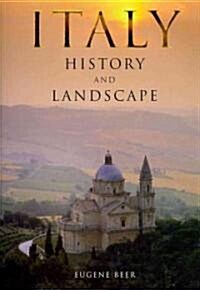 Italy History and Landscape (Hardcover)
