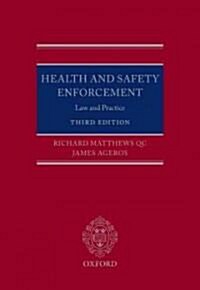 Health and Safety Enforcement : Law and Practice (Hardcover, 3 Rev ed)