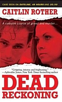 Dead Reckoning (Mass Market Paperback, 1st, Original)