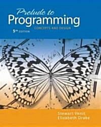Prelude to Programming (Paperback, CD-ROM, 5th)