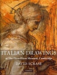 Italian Drawings at The Fitzwilliam Museum, Cambridge (Hardcover)