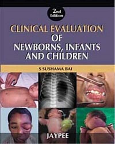 Clinical Evaluation of Newborns, Infants and Children (Hardcover)