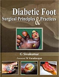 Diabetic Foot Surgical Principles and Practices (Hardcover, 1st)