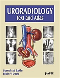 Uroradiology Text and Atlas (Hardcover)