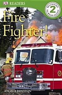 DK Readers L2: Fire Fighter! (Paperback)