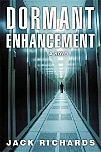 Dormant Enhancement (Hardcover)