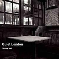 Quiet London (Paperback)
