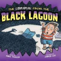 Librarian from the Black Lagoon (Library Binding, Reinforced Lib)