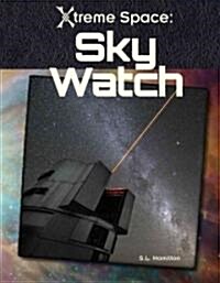 Sky Watch (Library Binding)