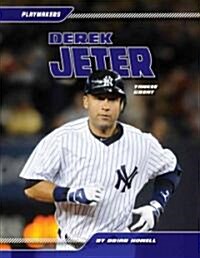Derek Jeter: Yankee Great: Yankee Great (Library Binding)