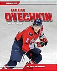 Alex Ovechkin: NHL Superstar: NHL Superstar (Library Binding)