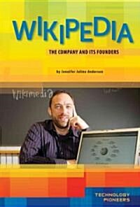 Wikipedia: Company and Its Founders: Company and Its Founders (Library Binding)