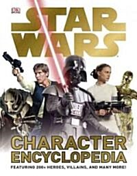 Star Wars Character Encyclopedia (Hardcover)