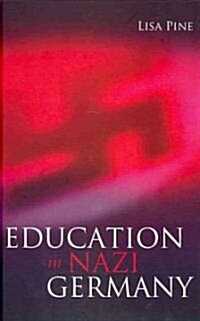 Education in Nazi Germany (Hardcover)