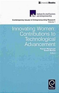 Innovating Women : Contributions to Technological Advancement (Hardcover)
