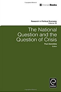 The National Question and the Question of Crisis (Hardcover)