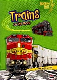 Trains on the Move (Paperback)